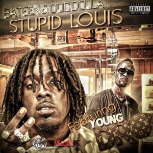 Stupid Louis (feat. Young Dro) (Explicit)