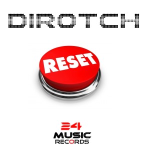 收聽Dirotch的Reset歌詞歌曲