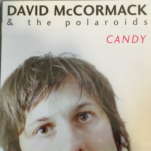 ดาวน์โหลดและฟังเพลง Candy พร้อมเนื้อเพลงจาก David McCormack