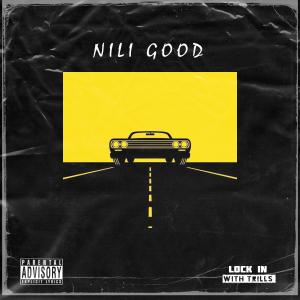 Album NILI GOOD (Explicit) from Emac Trills