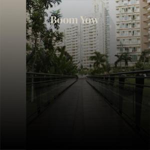 Listen to Boom Yow song with lyrics from Camia Vico