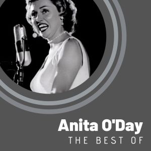 Anita O' Day的专辑The Best Of Anita O'Day
