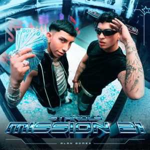 อัลบัม STANDLY | Mission 21 ศิลปิน Alan Gomez