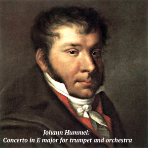 Album Johann Hummel: Concerto in E major for trumpet and orchestra from Swedish Chamber Orchestra