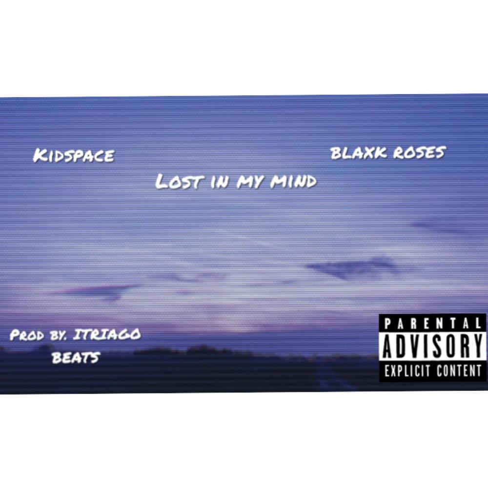 Lost In My Mind (Explicit)
