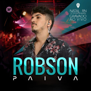 收聽Robson Paiva的Grave Bater (Ao Vivo)歌詞歌曲