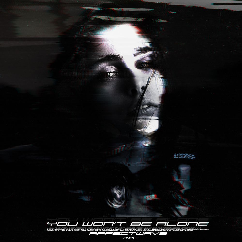 You Won't Be Alone (Explicit)