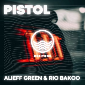 收聽Alieff Green的Pistol (Explicit)歌詞歌曲