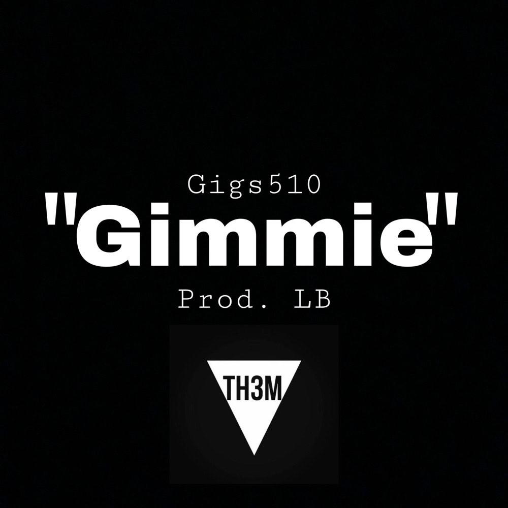 Gimmie (Explicit)