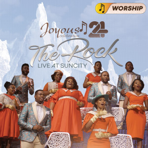 Joyous Celebration的專輯Joyous Celebration 24 - THE ROCK: Live At Sun City - WORSHIP