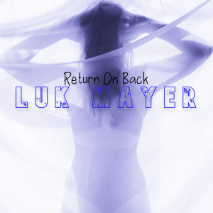 Album Return On Back from Luk Mayer