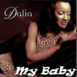 收聽Dalia的My Baby歌詞歌曲