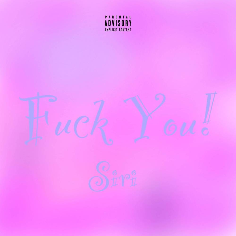 Fuck You! (Explicit)