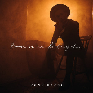 Listen to Bonnie & Clyde song with lyrics from Rene Kapel