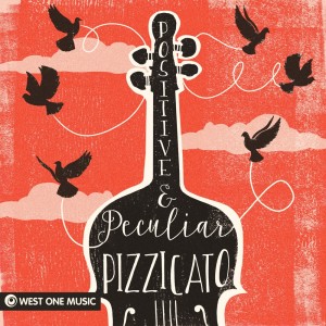 Album Positive & Peculiar Pizzicato oleh Bill Connor