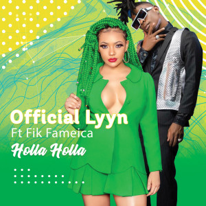Dengarkan Holla Holla lagu dari Official Lyyn dengan lirik
