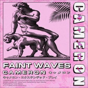 Faint Waves的专辑CAMERON