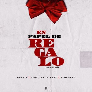 收聽Lirico en la Casa的En Papel de Regalo歌詞歌曲