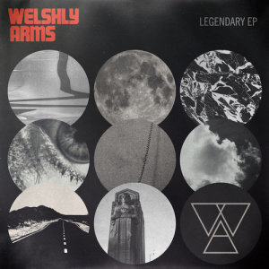 Welshly Arms的專輯Legendary - EP