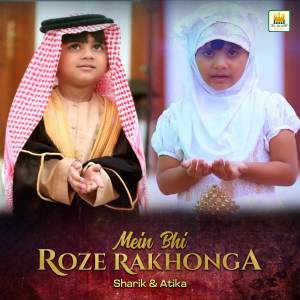 Mein Bhi Roze Rakhonga dari Sharik