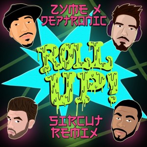 Roll Up (Sircut Remix) - Single (Explicit)