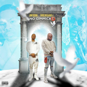 ROB BIGGAVELI的專輯NO GIMMICK (Explicit)