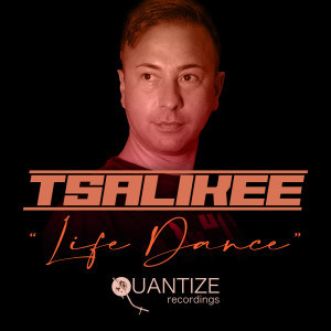 Album Life Dance from Tsalikee