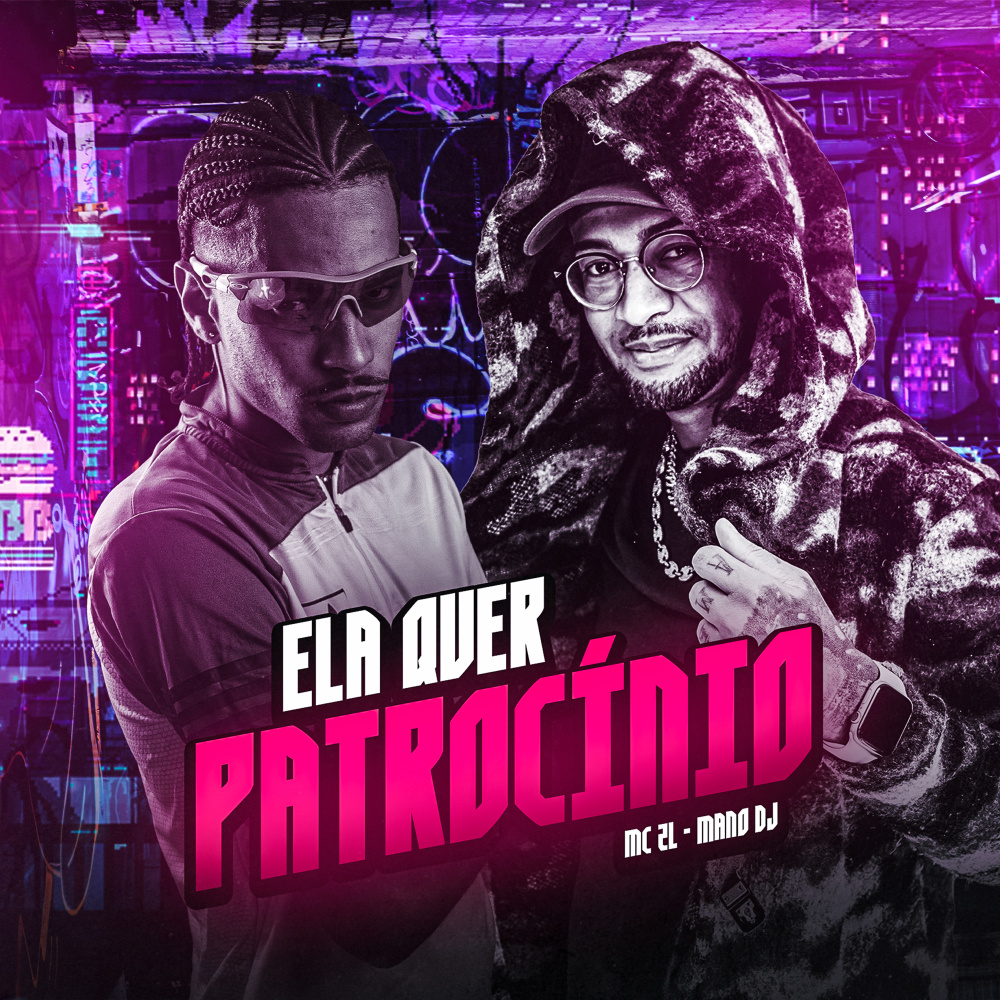 Ela Quer Patrocínio (Explicit)