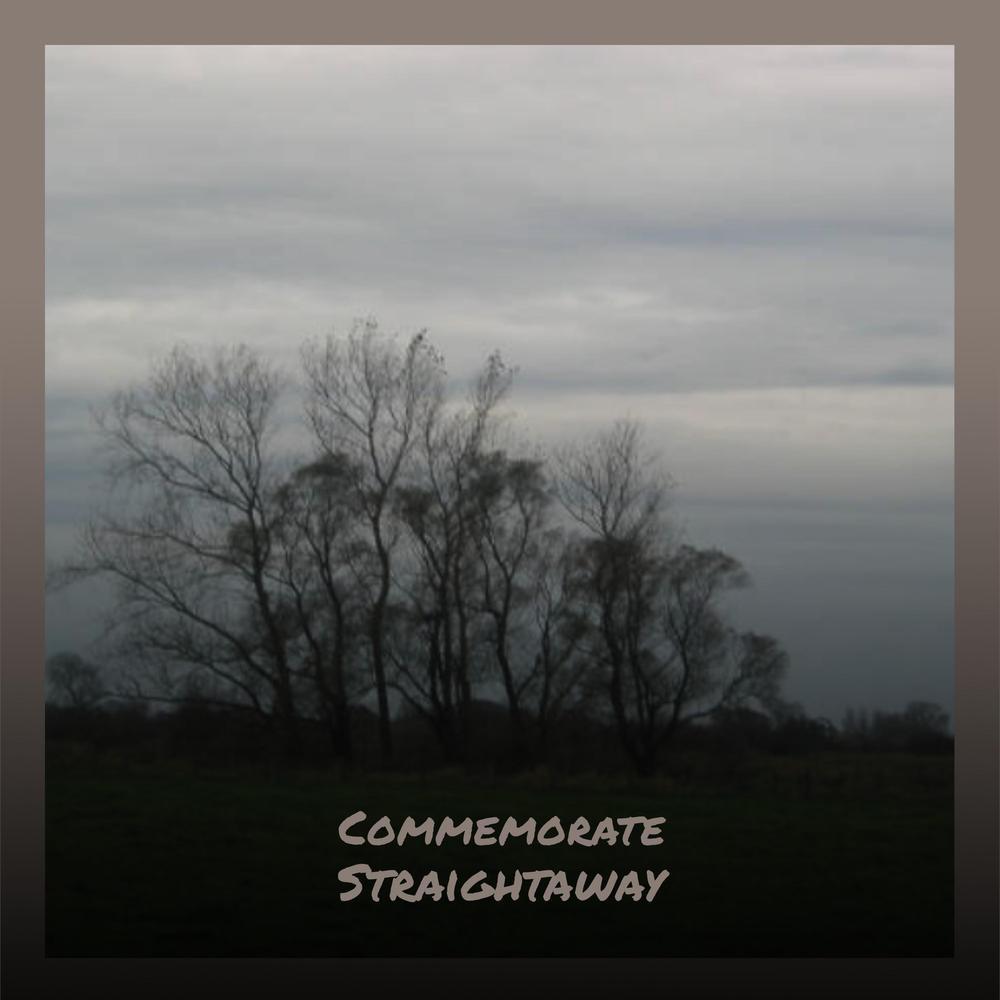 Commemorate Straightaway