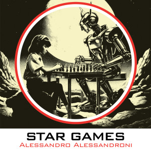 Alessandro Alessandroni的專輯Star Games