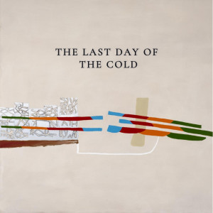 อัลบัม The Last Day of the Cold ศิลปิน Aaron James