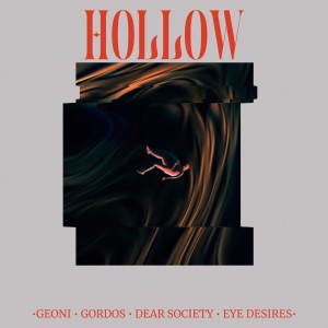 ดาวน์โหลดและฟังเพลง Hollow พร้อมเนื้อเพลงจาก GEONI
