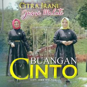 Dengarkan Buangan Cinto lagu dari Citra Irani dengan lirik