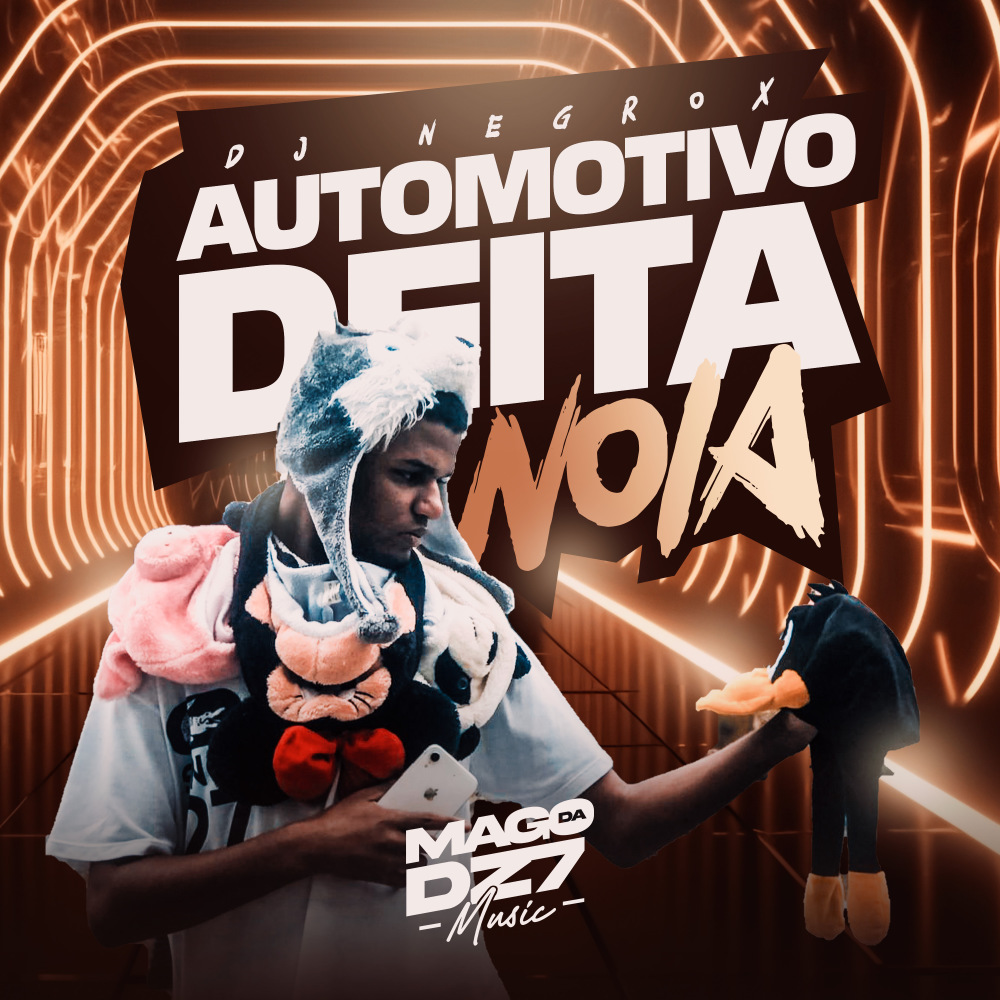 Automotivo Deita Noia