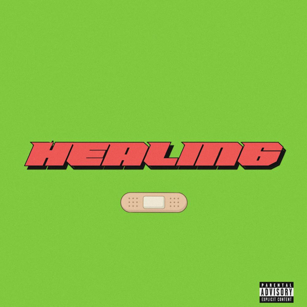 Healing (Explicit)