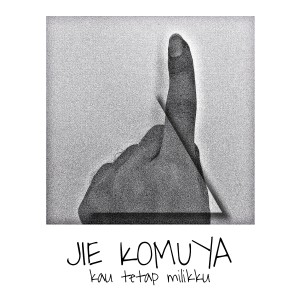 Album Kau Tetap Milikku from Jie Komuya