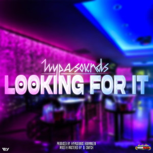 Listen to Looking for It song with lyrics from Hypasounds