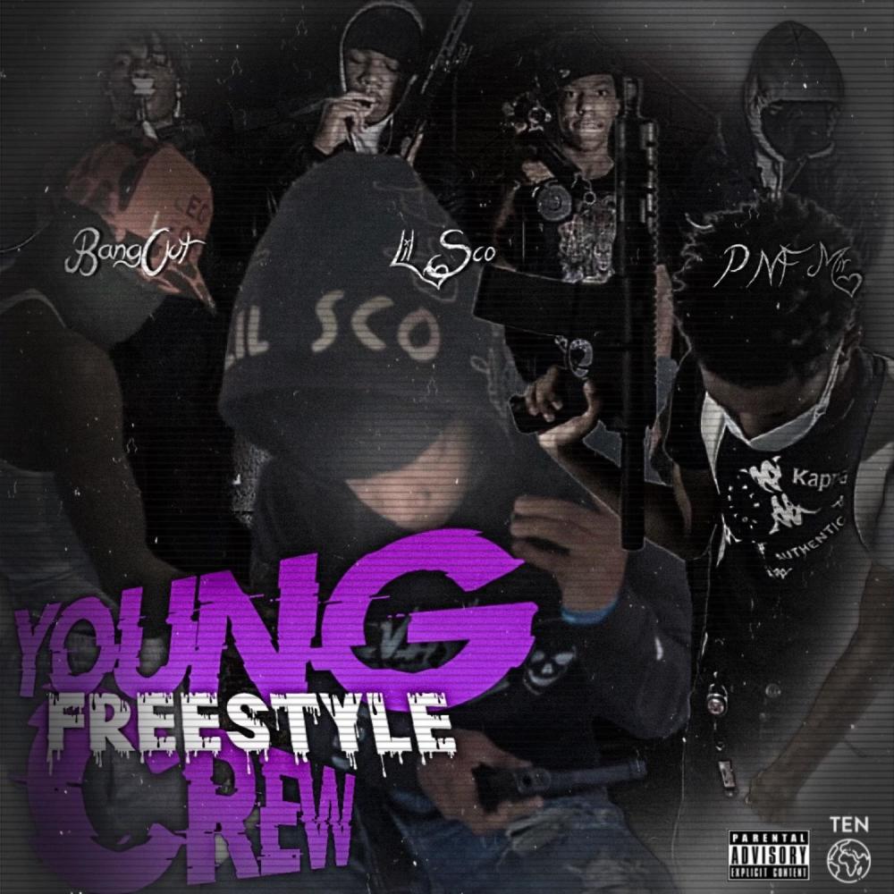 Young Crew Freestyle(feat. LuhkSco & BangOut) (Explicit)