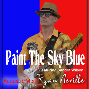 Album Paint The Sky Blue (Acoustic Mix) from Ryan Neville