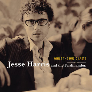 ดาวน์โหลดและฟังเพลง I Have No Idea พร้อมเนื้อเพลงจาก Jesse Harris