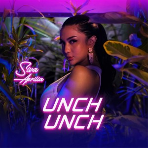 收聽Siva Aprilia的Unch Unch歌詞歌曲