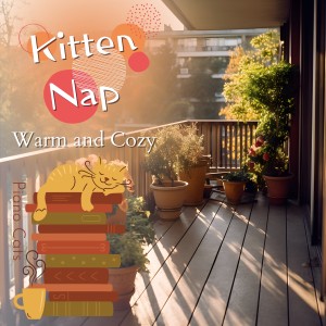 Piano Cats的專輯Kitten Nap - Warm and Cozy