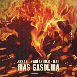 R3hab的專輯Mas Gasolina