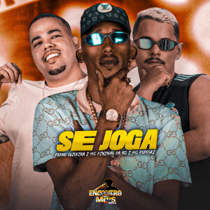 Album Se Joga (Explicit) from Mc Fininho Da RC