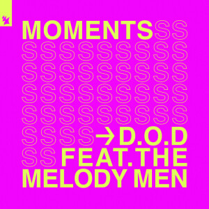 收听D.O.D的Moments (Extended Mix)歌词歌曲