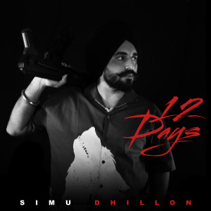 Album 12 Days from Simu Dhillon