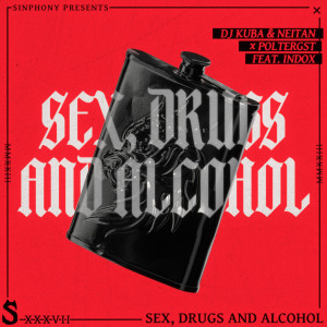 收聽DJ Kuba的S*x Dr*gs and Alcohol (feat. Indox) (Extended Mix|Explicit)歌詞歌曲