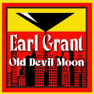 Earl Grant的專輯Old Devil Moon