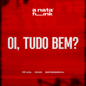 Listen to Oi, Tudo Bem ? song with lyrics from Ruggi