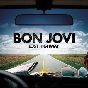 Listen to Lost Highway song with lyrics from Bon Jovi